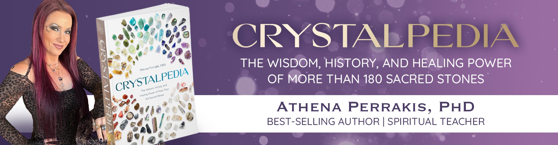 Get your copy of Crystalpedia - The Wisdom, history and healing power of more than 180 sacred stones